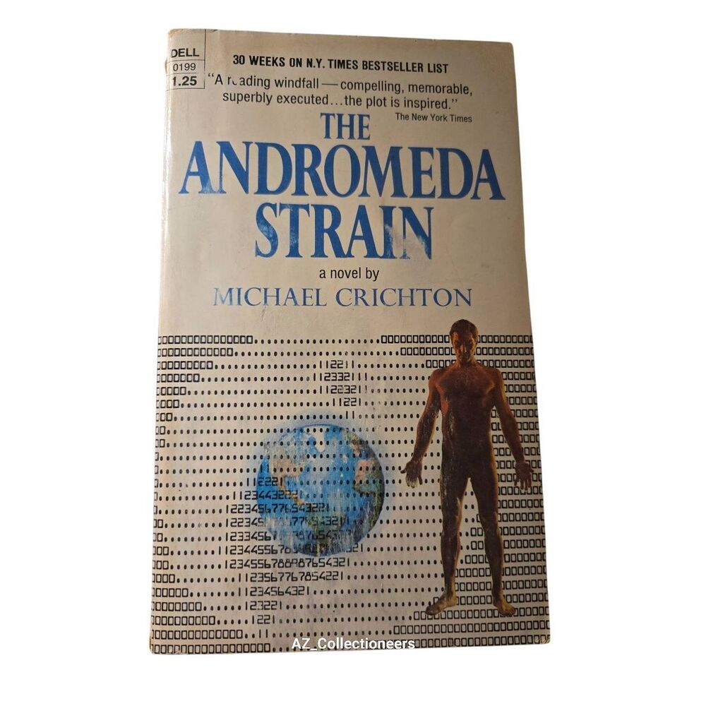 The Andromeda strain by Michael Crichton - dell books